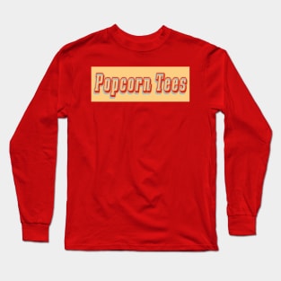 Popcorn Tees Long Sleeve T-Shirt